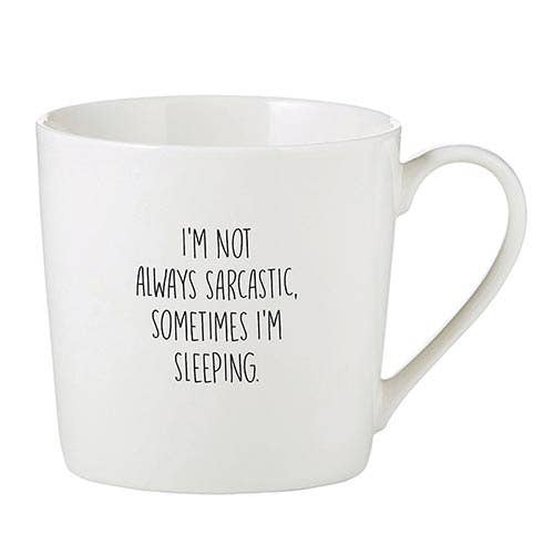 Cafe Mug - Not Always Sarcastic