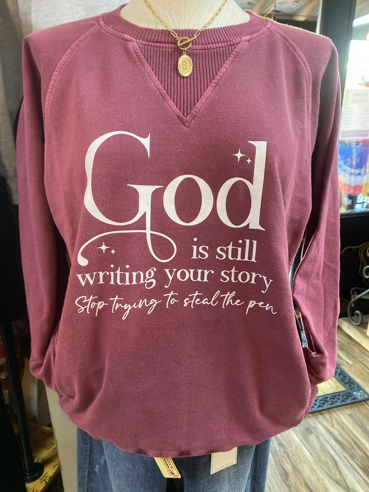 God is Still Writing Your Story Graphic Print Sweatshirt