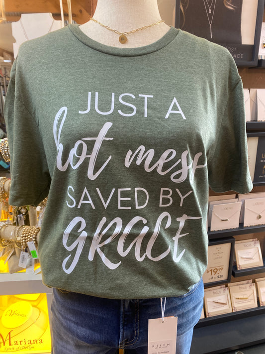 Just A Hot Mess Saved By Grace Tee (olive) (White)