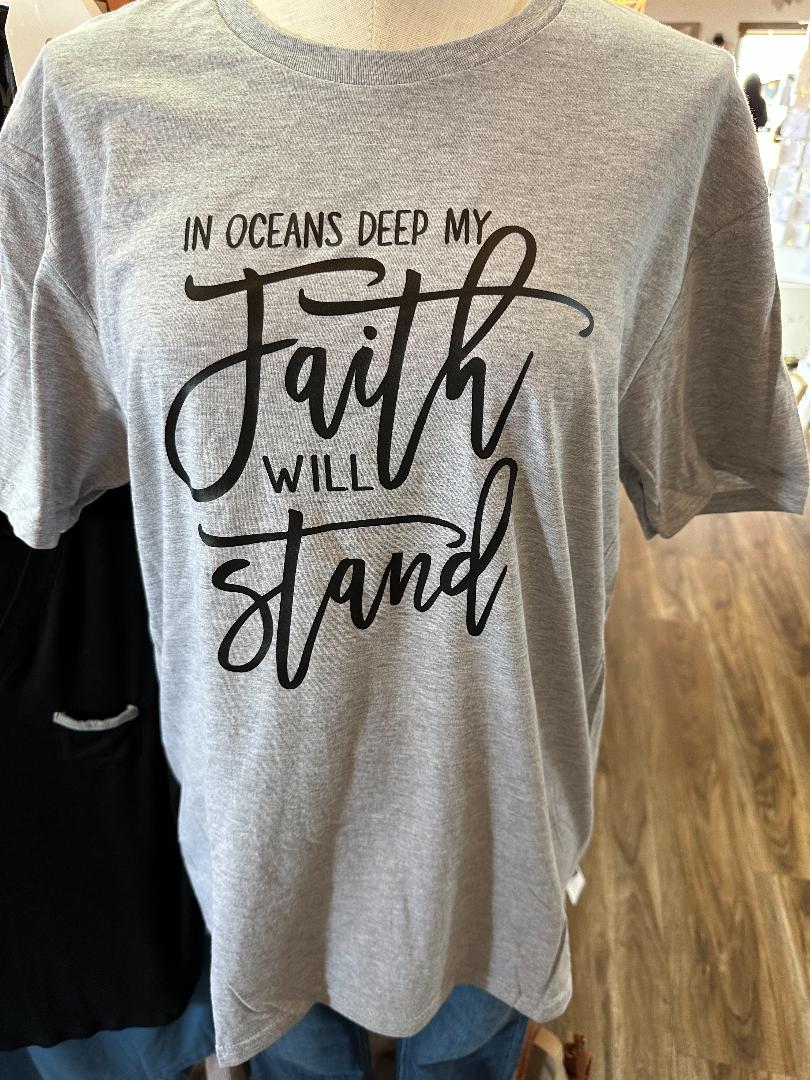 Faith Will Stand Tee