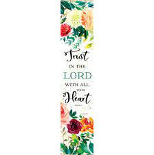 Trust in the Lord Yard Expression