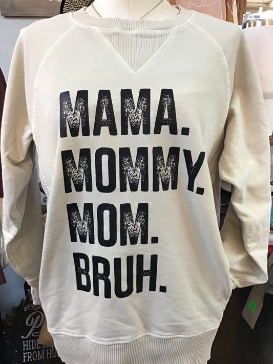 Mom Mommy Mama Bruh Sweatshirt Sand Beige Plus