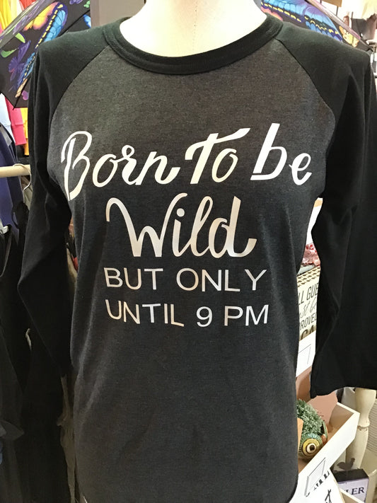 BORN TO BE WILD