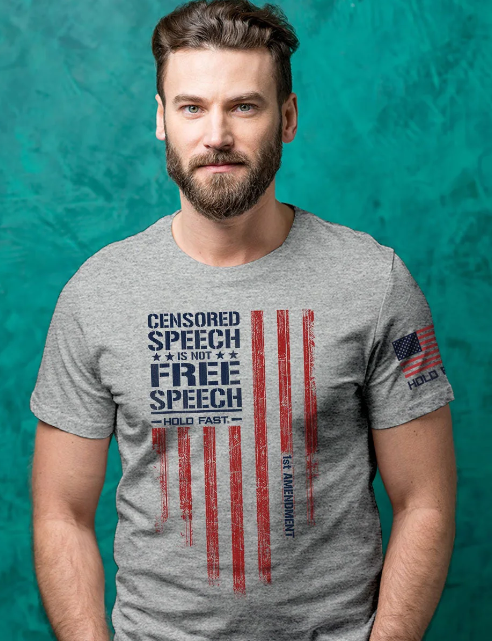 Censored Speech Hold Fast T-Shirt